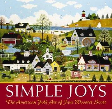 Hardcover Simple Joys: The Folk Art of Jane Wooster Scott Book