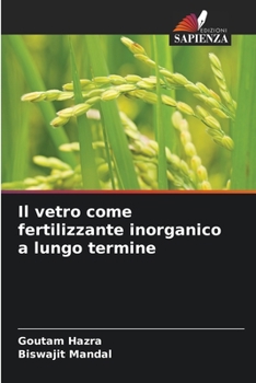 Paperback Il vetro come fertilizzante inorganico a lungo termine [Italian] Book