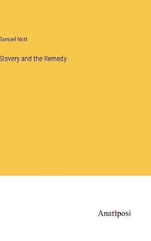 Hardcover Slavery and the Remedy Book