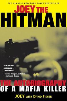 Paperback Joey the Hitman: The Autobiography of a Mafia Killer Book