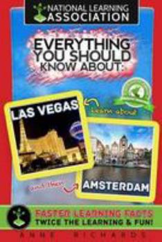 Paperback Everything You Should Know About Las Vegas and Amsterdam Book