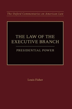 Paperback Law of the Executive Branch: Presidential Power Book