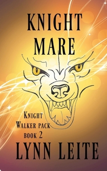 Knight Mare (Knight Walker)