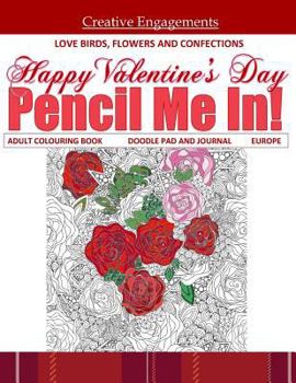 Happy Valentine's Day Adult Colouring Book Doodle Pad and Journal Europe : Adult Coloring Books Tea in All Departments; Coloring Books Tea Cups in All d; Coloring Books for Girls in All de; Coloring B
