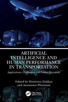 Paperback Artificial Intelligence and Human Performance in Transportation: Applications, Challenges, and Future Directions Book