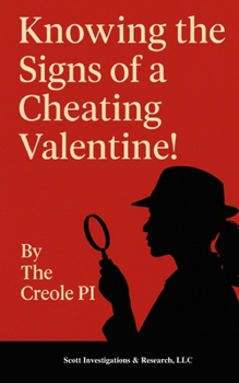 Paperback Knowing the Signs of a Cheating Valentine! Book