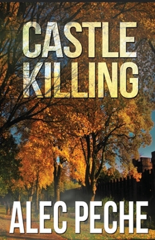 Castle Killing (Jill Quint, MD, Forensic Pathologist Series) - Book #7 of the Jill Quint, MD, Forensic Pathologist