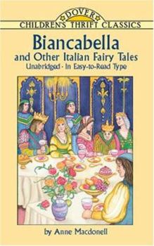 Paperback Biancabella and Other Italian Fairy Tales Book