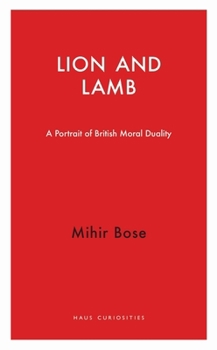 Paperback Lion and Lamb: A Portrait of British Moral Duality Book