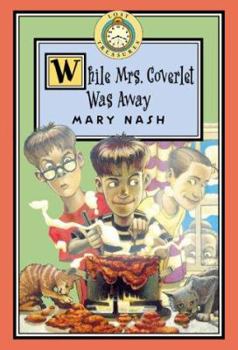 While Mrs. Coverlet Was Away - Book #1 of the Mrs. Coverlet