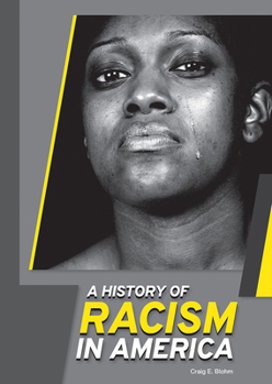 Hardcover A History of Racism in America Book