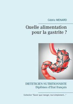 Paperback Quelle alimentation pour la gastrite ? [French] Book
