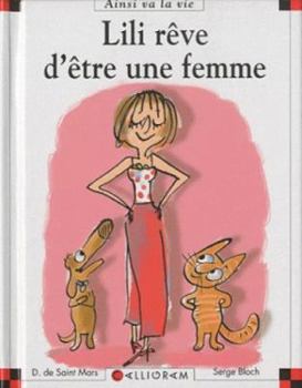 Lili Rêve D'être Une Femme - Book #91 of the Max et Lili