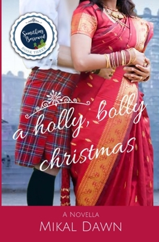 A Holly, Bolly Christmas - Book #3 of the Something Borrowed Collection