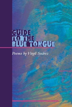 Paperback Guide to the Blue Tongue: Poems Book