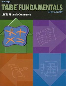 Paperback Steck-Vaughn TABE Fundamentals: Student Book Level M Computation Math Book