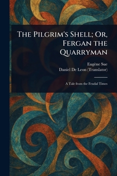 The Pilgrim's Shell; Or, Fergan the Quarryman
