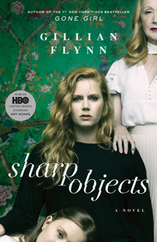 Paperback Sharp Objects (Movie Tie-In) Book