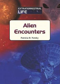 Alien Encounters - Book  of the Extraterrestrial Life