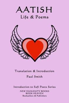 Paperback Aatish - Life & Poems Book