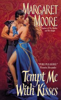 Tempt Me With Kisses (Maiden and Her Knight, #2) - Book #2 of the Maiden and Her Knight