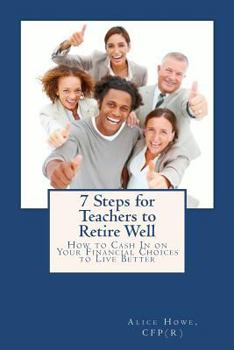 Paperback 7 Steps for Teachers to Retire Well Book