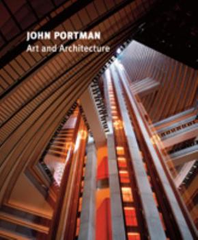 Paperback John Portman: Art and Architecture Book