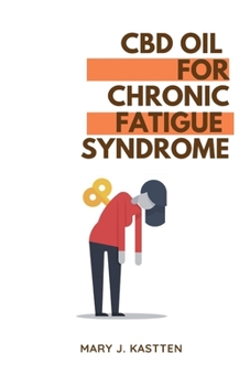 Paperback CBD Oil for Chronic Fatigue Syndrome Book