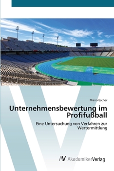 Paperback Unternehmensbewertung im Profifußball [German] Book