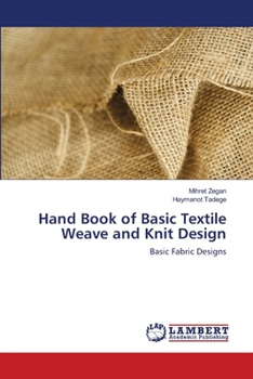 Paperback Hand Book of Basic Textile Weave and Knit Design Book