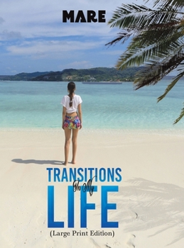 Hardcover Transitions in My Life (Large Print Edition) Book