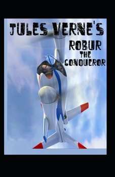 Paperback Robur the Conqueror illustrated Book