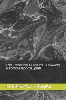 Paperback The Essential Guide to a zombie apocalypse Book