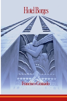 HOTEL BORGES (EL REFUGIO) (Spanish Edition)