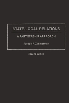 Hardcover State-Local Relations: A Partnership Approach, Second Edition Book