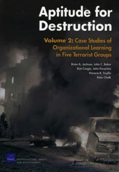 Paperback Aptitude for Destruction: Case Studies of Organizational Learning in Five Terrorist Groups Book