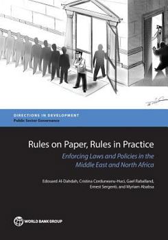 Paperback Rules on Paper, Rules in Practice: Enforcing Laws and Policies in the Middle East and North Africa Book