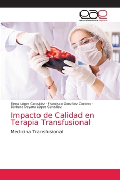 Paperback Impacto de Calidad en Terapia Transfusional [Spanish] Book