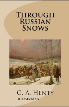Paperback Through Russian Snows Illustrated Book