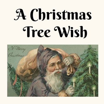 Paperback A Christmas Tree Wish Book