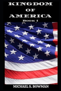 Paperback Kingdom of America: Book 1 Book