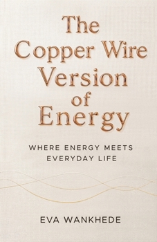 Paperback The Copper Wire Version of Energy Book