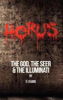 Paperback Horus: The God, the Seer and the Illuminati Book