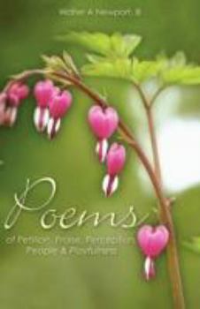 Paperback Poems of Petition, Praise, Perception, People, & Playfulness Book