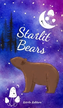 Hardcover Starlit Bears Book