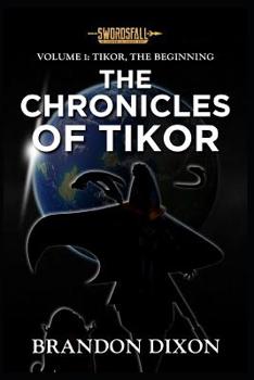 Paperback Volume 1: Tikor, the Beginning Book