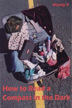 Paperback How to Read a Compass in the Dark Book