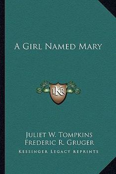 Paperback A Girl Named Mary Book