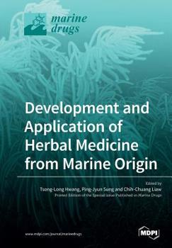 Paperback Development and Application of Herbal Medicine from Marine Origin Book