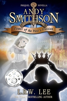 Paperback Andy Smithson: Power of the Heir's Passion, Prequel Novella Book